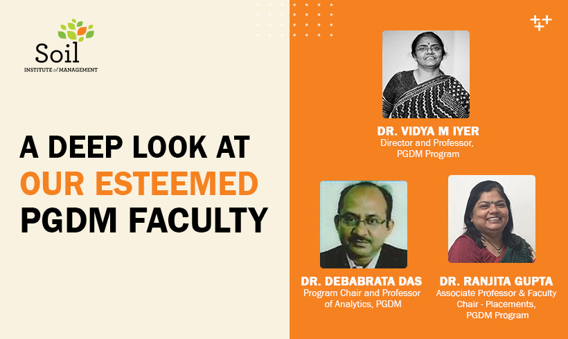 A Deep Look At Our Esteemed PGDM Faculty