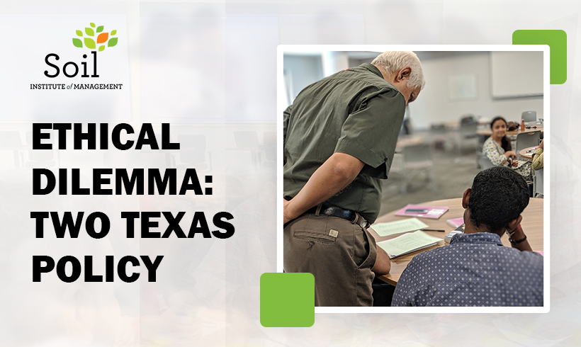 Ethical Dilemma: Two Texas Policy