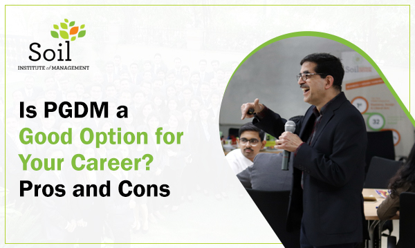Is PGDM a Good Option for Your Career? Pros and Cons