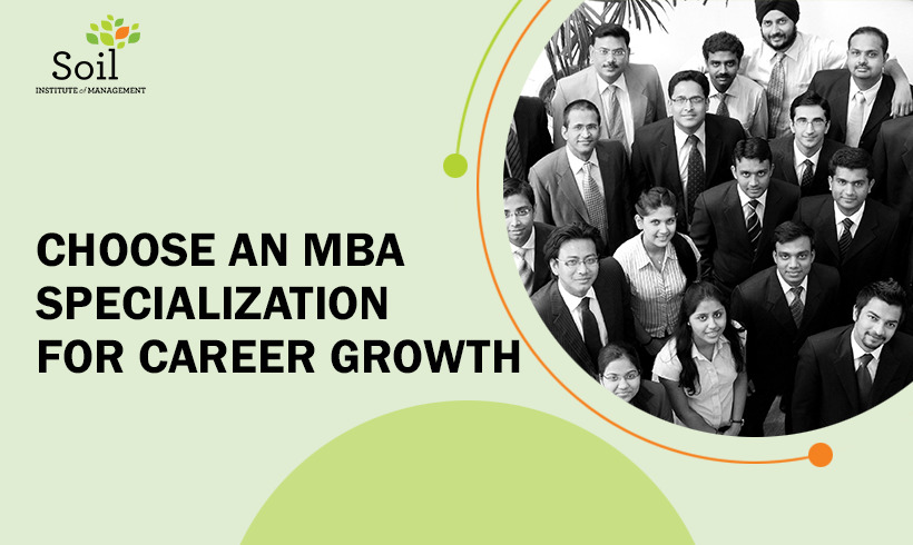 Choose An MBA Specialization For Career Growth