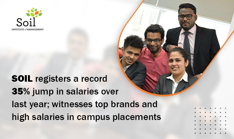 SOIL registers a record 35% jump in salaries over last year; witnesses top brands and high salaries in campus placements