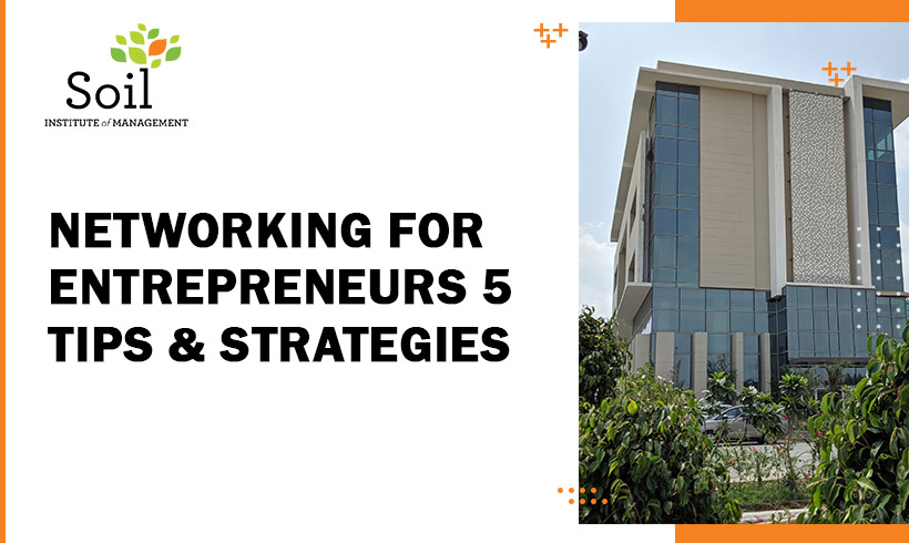 Networking For Entrepreneurs 5 Tips & Strategies | Top B-school 