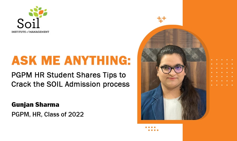 Ask Me Anything: PGPM HR Student Shares Tips to Crack the SOIL Admission process