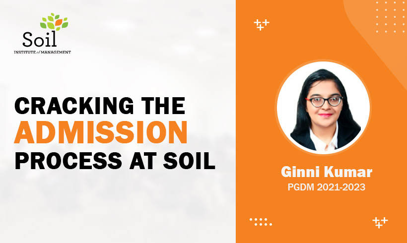 Cracking the admission process at SOIL - A Students Experience
