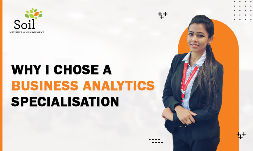 Why I Chose A Business Analytics Specialisation