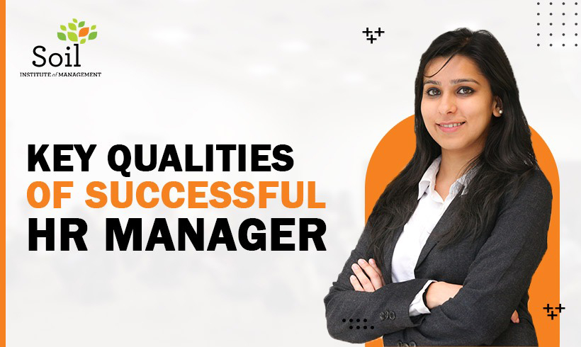 Key Qualities Of Successful HR Manager