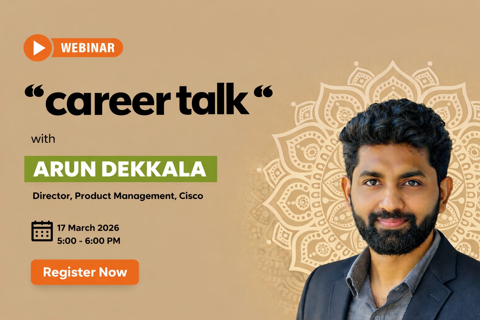 Career Talk with Arun Dekkala | Director, Product Management, Cisco