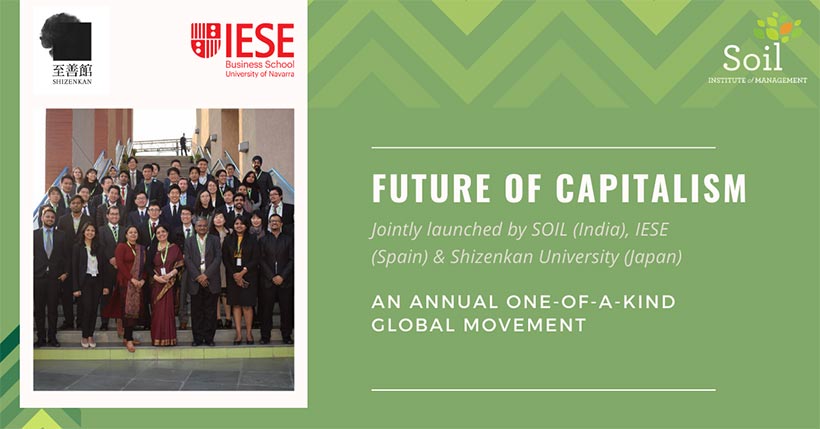 The Future of Capitalism, a course by SOIL in association with Shizenkan University Japan and IESE Business School, Spain.